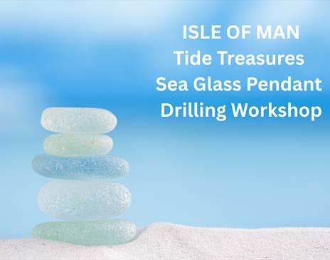 Meg & Moo - Tide Treasures Sea Glass Pendant Drilling Workshop