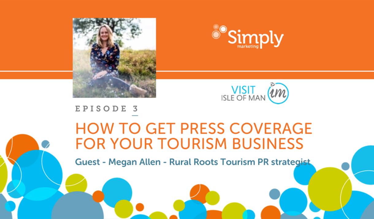 Megan Allen - How to get press coverage for your tourism business