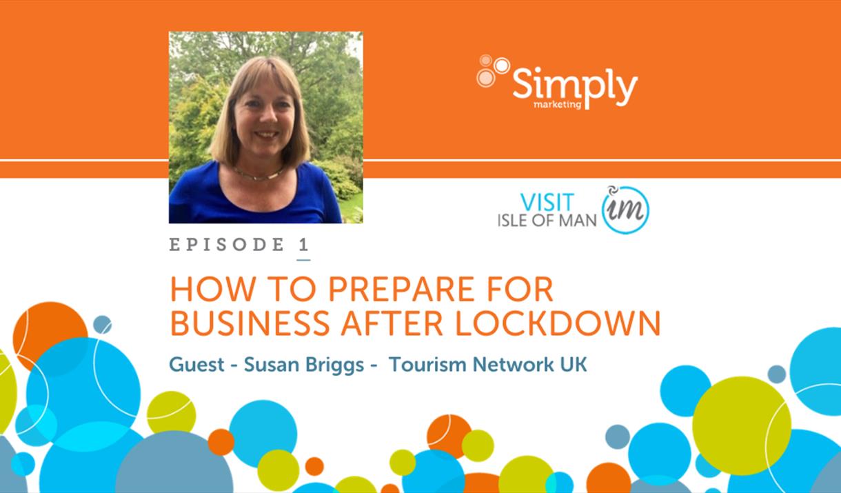 Susan Briggs - How to prepare your tourism business for after lockdown